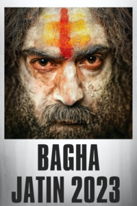 Bagha Jatin 2023 Full Movie Hindi Dubbed Download mp4moviez
