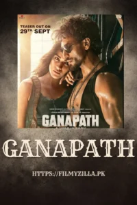 Ganapath 2023 Hindi Movie Download Mp4Moviez