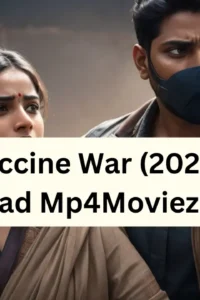 The Vaccine War 2023 Hindi Movie Download Mp4Moviez