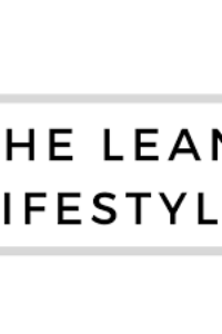 Embracing the Lean Lifestyle: A Comprehensive Guide to Healthier Living and Better Organization