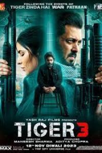 Tiger 3 2023 Hindi Movie Download Mp4Moviez